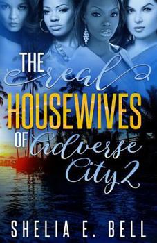 The Real Housewives of Adverse City 2 (Volume 2) - Book #2 of the Real Housewives of Adverse City