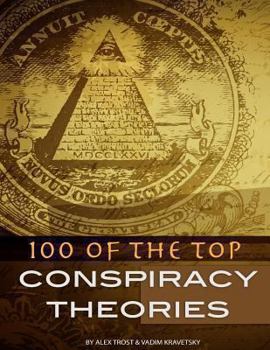Paperback 100 of the Top Conspiracy Theories Book
