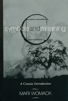Paperback Symbols and Meaning: A Concise Introduction Book