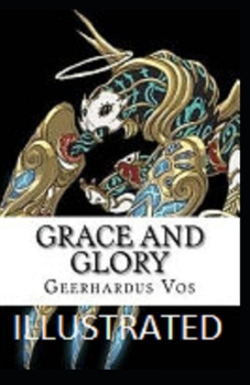 Paperback Grace and Glory Illustrated Book