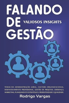 Paperback Falando de Gestão: Valiosos Insights [Portuguese] Book