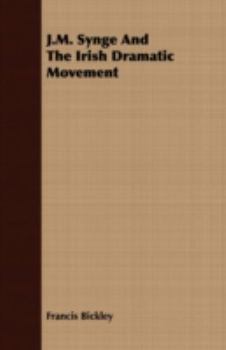 Paperback J.M. Synge and the Irish Dramatic Movement Book