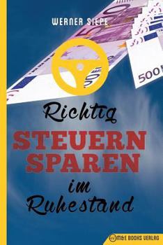 Paperback Richtig Steuern sparen im Ruhestand [German] Book