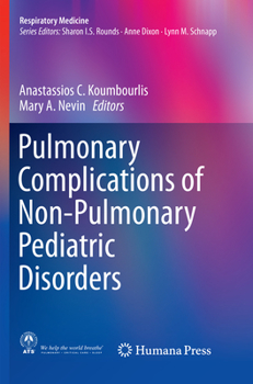 Paperback Pulmonary Complications of Non-Pulmonary Pediatric Disorders Book