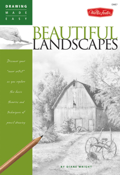 Paperback Beautiful Landscapes: Discover Your Inner Artist as You Explore the Basic Theories and Techniques of Pencil Drawing Book
