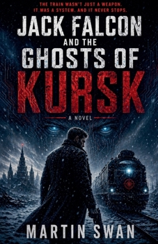 Jack Falcon and The Ghosts of Kursk