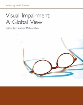 Visual Impairment--A Global View