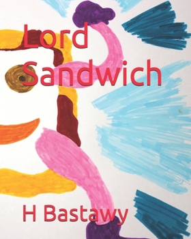 Lord Sandwich (The Adventures of Lord Sandwich)