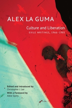 Hardcover Culture and Liberation: Exile Writings, 1966-1985 Book