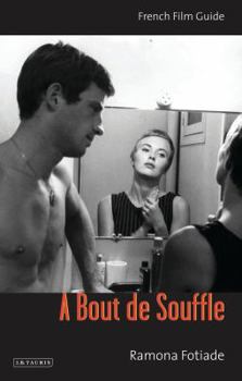 Hardcover A Bout de Souffle: French Film Guide Book