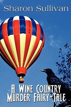 Paperback A Wine Country Murder Fairy-Tale Book