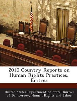 Paperback 2010 Country Reports on Human Rights Practices, Eritrea Book