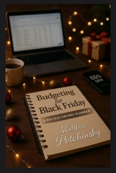 Budgeting for Black Friday: A Holiday Savings Planner
