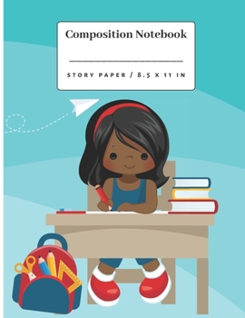 Paperback Composition Notebook: African American Schoolgirl Story Paper notebook for Kindergarten - Third Grade. Book