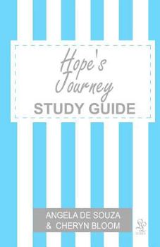 Paperback Hope's Journey STUDY GUIDE: Finding Hope Together Book