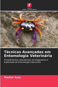 Paperback Técnicas Avançadas em Entomologia Veterinária [Portuguese] Book