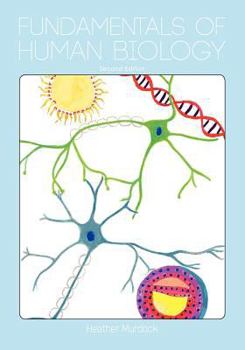 Paperback Fundamentals of Human Biology (Second Edition) Book