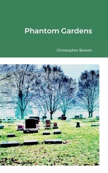 Hardcover Phantom Gardens Book