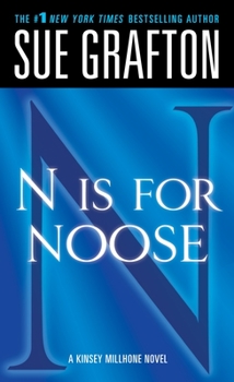 N is for Noose - Book #14 of the Kinsey Millhone