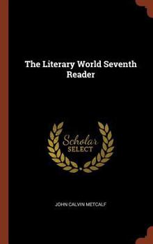 Hardcover The Literary World Seventh Reader Book