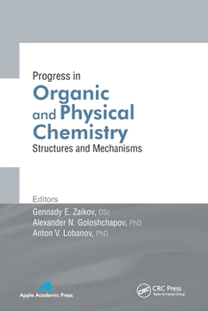 Paperback Progress in Organic and Physical Chemistry: Structures and Mechanisms Book
