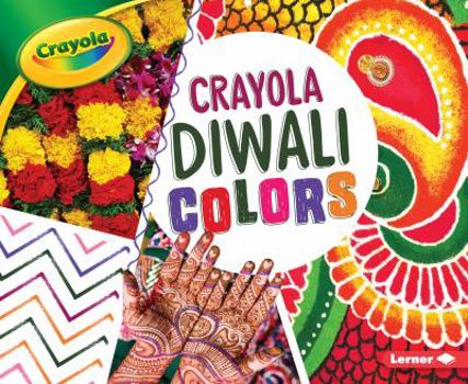 Crayola: Diwali Colors - Book  of the Crayola® Holiday Colors