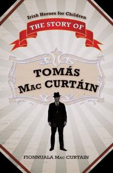 Hardcover The Story of Tomas Mac Curtain Book