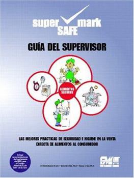 Paperback Guia del Supervisor: Las Mejores Prcticas de Seguridad E Higiene Book