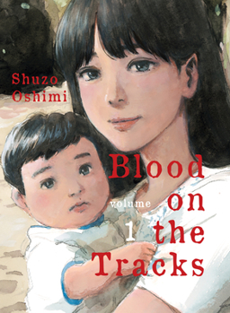 Blood on the Tracks 1 - Book #1 of the  [Chi no Wadachi]