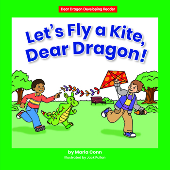 Library Binding Let's Fly a Kite, Dear Dragon! Book