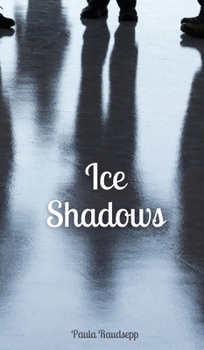 Hardcover Ice Shadows Book