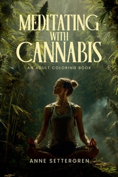 Paperback MEDITATING WITH CANNIBAS: ADULT COLORING BOOK