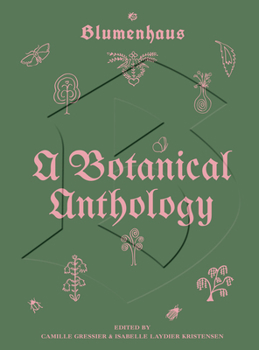 Hardcover Blumenhaus: A Botanical Anthology Book