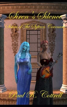 Siren's Silence (Sisters of The Sylvan Covenant)