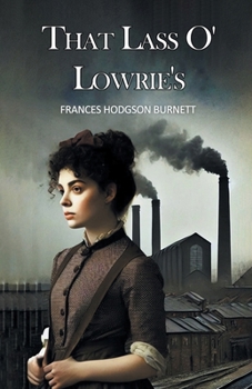 That Lass o'Lowrie's