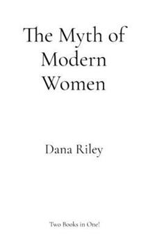 Paperback The Myth of Modern Women Book