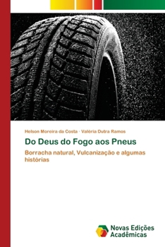 Paperback Do Deus do Fogo aos Pneus [Portuguese] Book