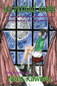 Paperback La verdad duele. [Spanish] Book