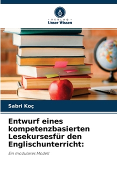 Paperback Entwurf eines kompetenzbasierten Lesekursesfür den Englischunterricht [German] Book