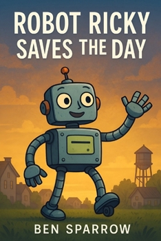 Paperback Robot Ricky Saves the Day Book