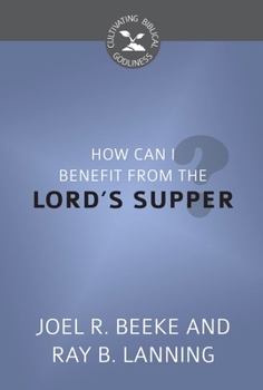 Paperback How Can I Benefit from the Lord's Supper? Book