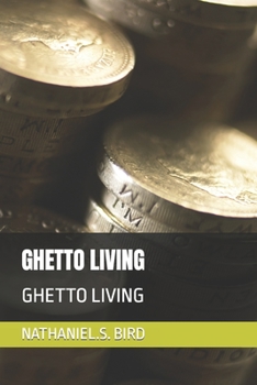 Paperback Ghetto Living: Ghetto Living Book