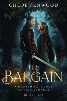 Paperback The Bargain: A Hunted Halflings Fantasy Romance Book