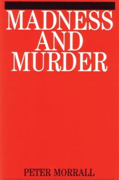 Paperback Madness and Murder: Implications for the Psychiatric Disciplines Book