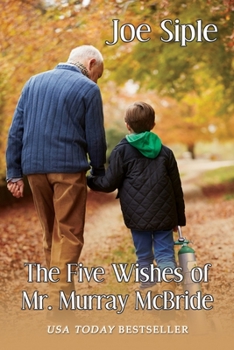 Paperback The Five Wishes of Mr. Murray McBride Book