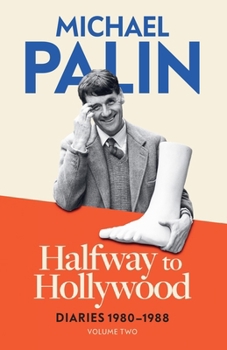 Paperback Halfway to Hollywood: Diaries 1980-1988 Book
