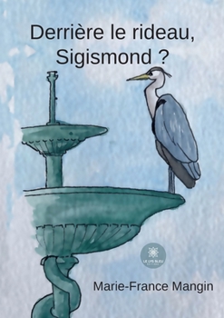 Paperback Derrière le rideau, Sigismond ? [French] Book