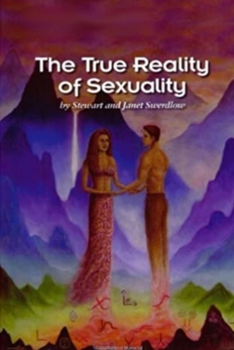 Paperback The True Reality of Sexuality Book