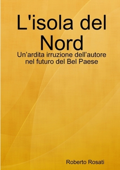 Paperback L'isola del Nord [Italian] Book