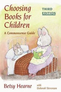 Hardcover Choosing Books for Children: A Commonsense Guide Book